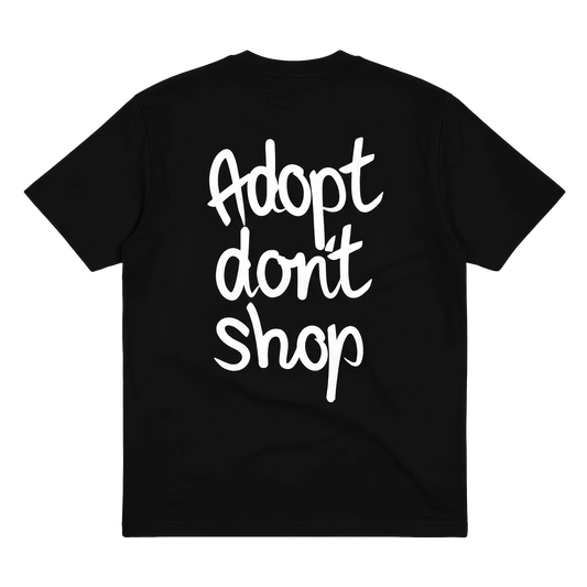 T-Shirt "Adopt don't shop"