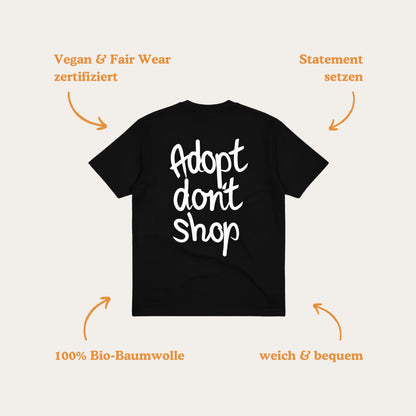 T-Shirt "Adopt don't shop"